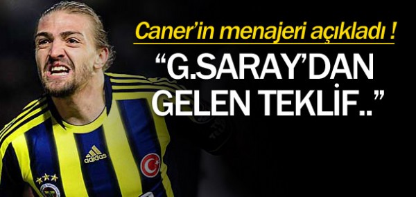 Caner'in menejeri aklad:Galatasaray